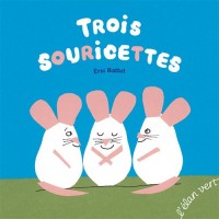 Trois souricettes