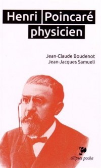Henri Poincaré Physicien