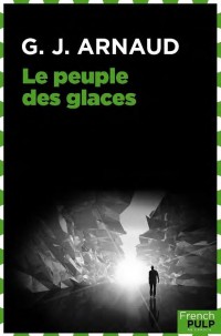 La Compagnie des Glaces - Tomes 3&4