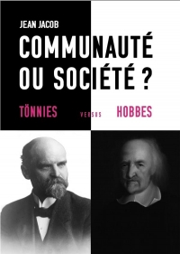 Communauté ou société.: Tönnies versus Hobbes