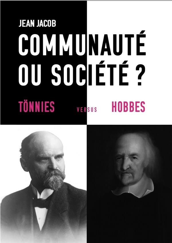 Communauté ou société.: Tönnies versus Hobbes