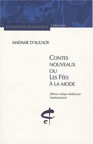 Contes nouveaux ou les fées à la mode