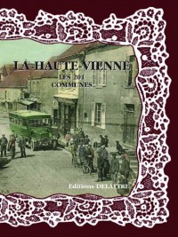 La Haute-Vienne, les 201 communes