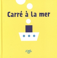 Carré à la mer