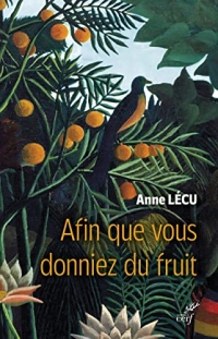 Afin que vous donniez du fruit