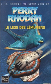 Perry Rhodan, volume 178 : Le Legs des lémuriens