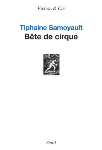 Bête de cirque. Sarajevo (1995-2010)