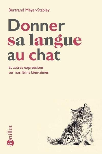 Donner sa langue au chat