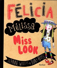 Félicia Mélissa Miss Look