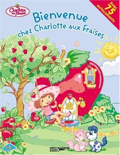 Bienvenue chez Charlotte aux Fraises !