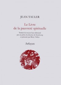 Le Livre de la pauvreté spirituelle : Ou l'Imitation de la vie pauvre de notre Seigneur Jésus Christ