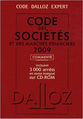 Code des sociétés et des marchés financiers 2009 : 3000 arrêts en texte intégral sur CD-ROM (1Cédérom)