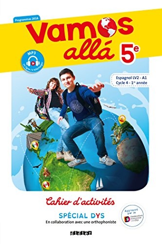 Vamos allá 5e LV2 - Cahier Spécial DYS - version papier
