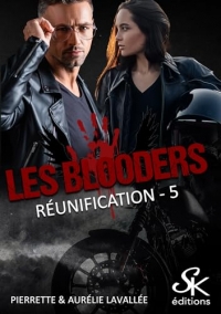 Les blooders: Tome 5, Réunification