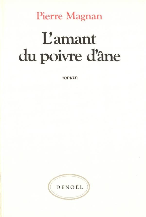 L'AMANT DU POIVRE D'ANE