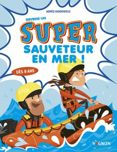 Super Sauveteur en Mer
