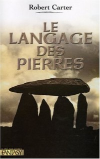 Le langage des pierres