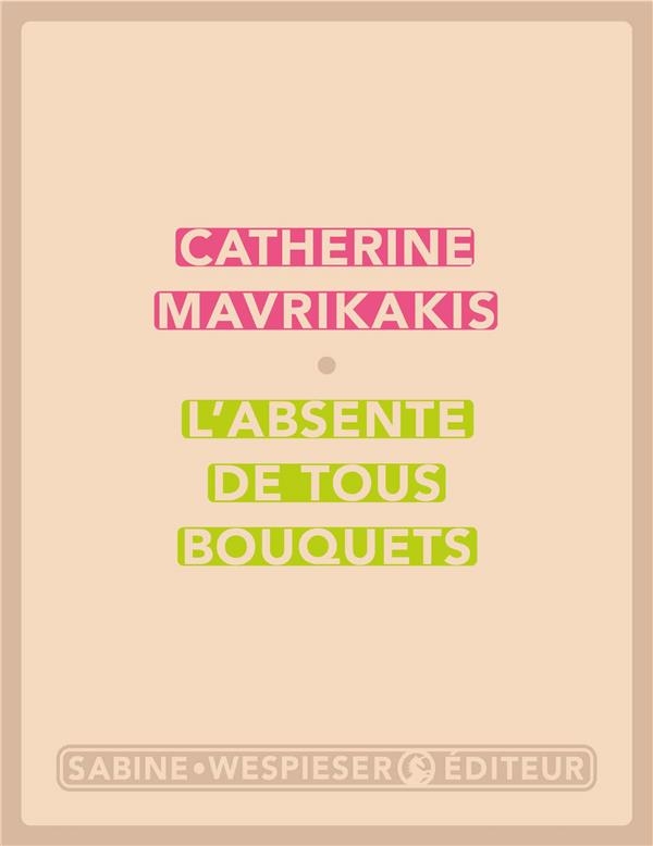 L'ABSENTE DE TOUS BOUQUETS
