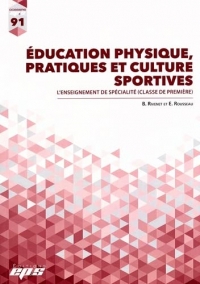 Education physique, pratiques et culture sportives: L'enseignement de spécialité (classe de première)