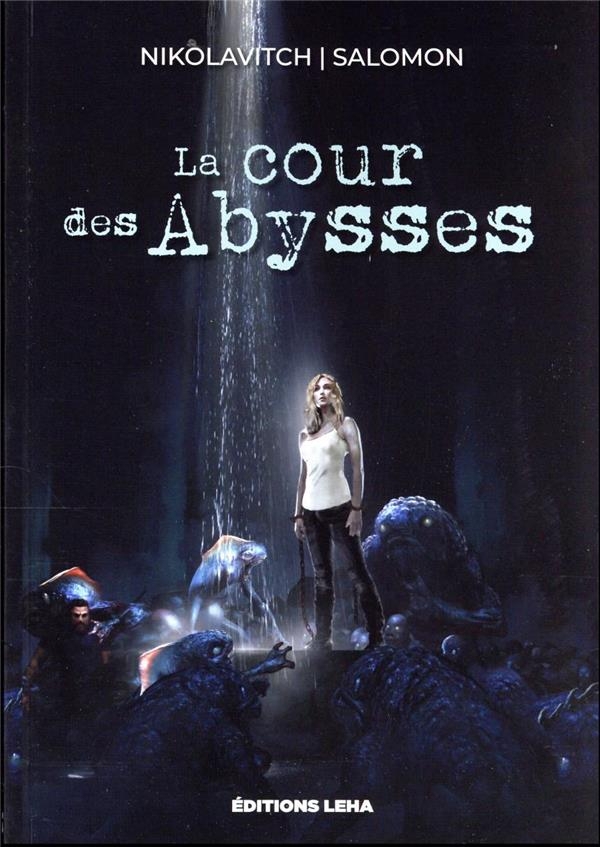 La cour des abysses