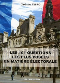 Les 101 questions les plus posees en matière electorale