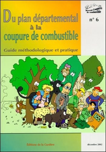 Du plan départemental à la coupure de combustible : Guide méthodologique et pratique