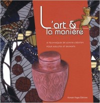 L'art et la manière : 6 Techniques de loisirs créatifs pour adultes et enfants