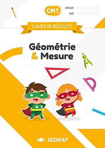 Cahiers de Reussite Géo & Mesures CM1 - Lot de 5