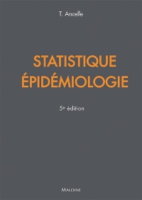 Statistiques - epidemiologie, 5e ed.