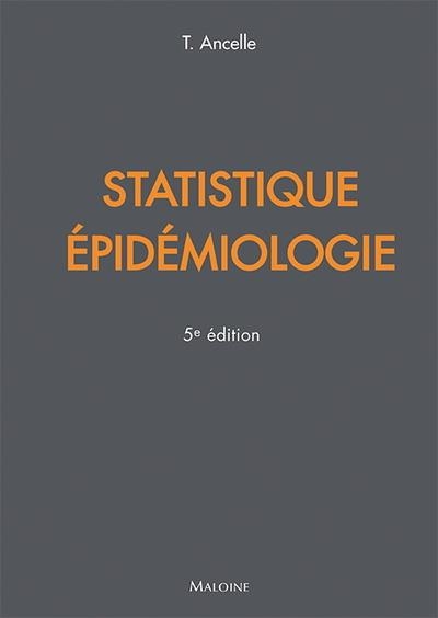 Statistiques - epidemiologie, 5e ed.