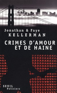 Crimes d'amour et de haine