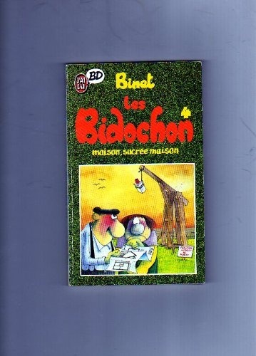 Les Bidochon, Tome 4 : Maison, sucrée maison