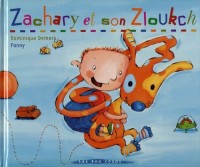 Zachary et son Zloukch