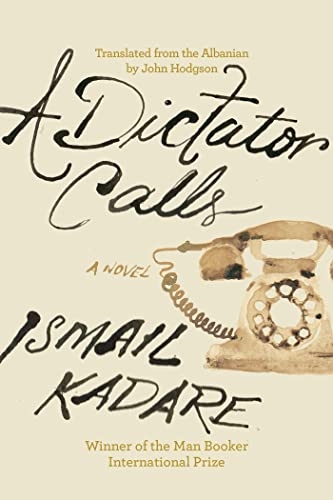 A Dictator Calls [9781640096080]