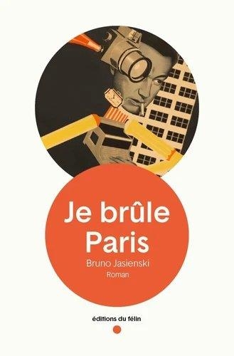 Je brûle Paris