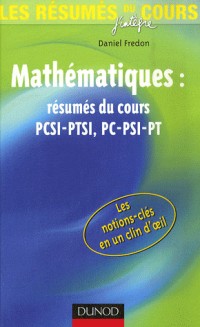 Mathématiques : résumés du cours PCSI-PTSI, PC-PSI-PT