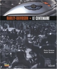 Harley-Davidson 1903-2003 : Le Centenaire