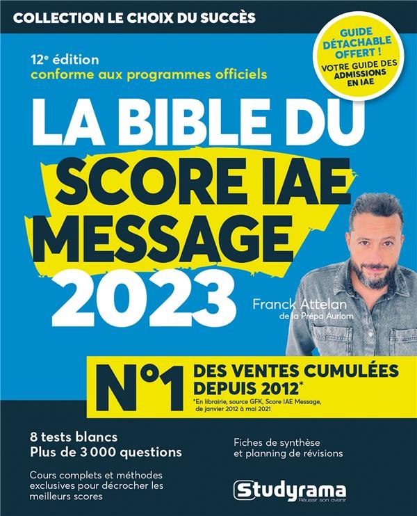 La Bible du Score IAE Message 2023: 12e édition