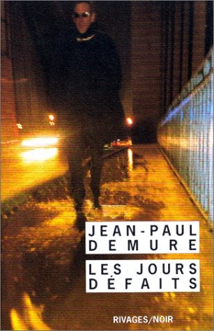Les jours défaits