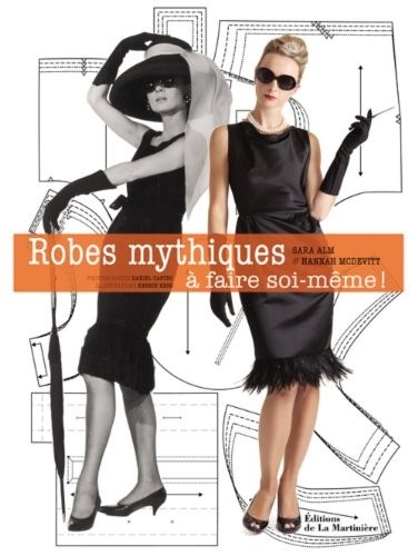 Robes mythiques. à faire soi-même !