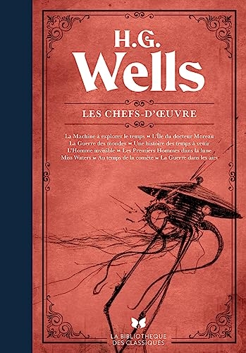 H. G. Wells - Les chefs-d'oeuvre