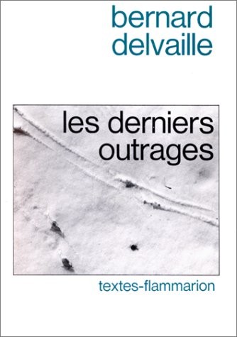 Les derniers outrages