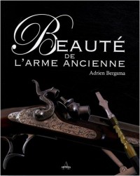 Beauté de l'arme ancienne - Coffret