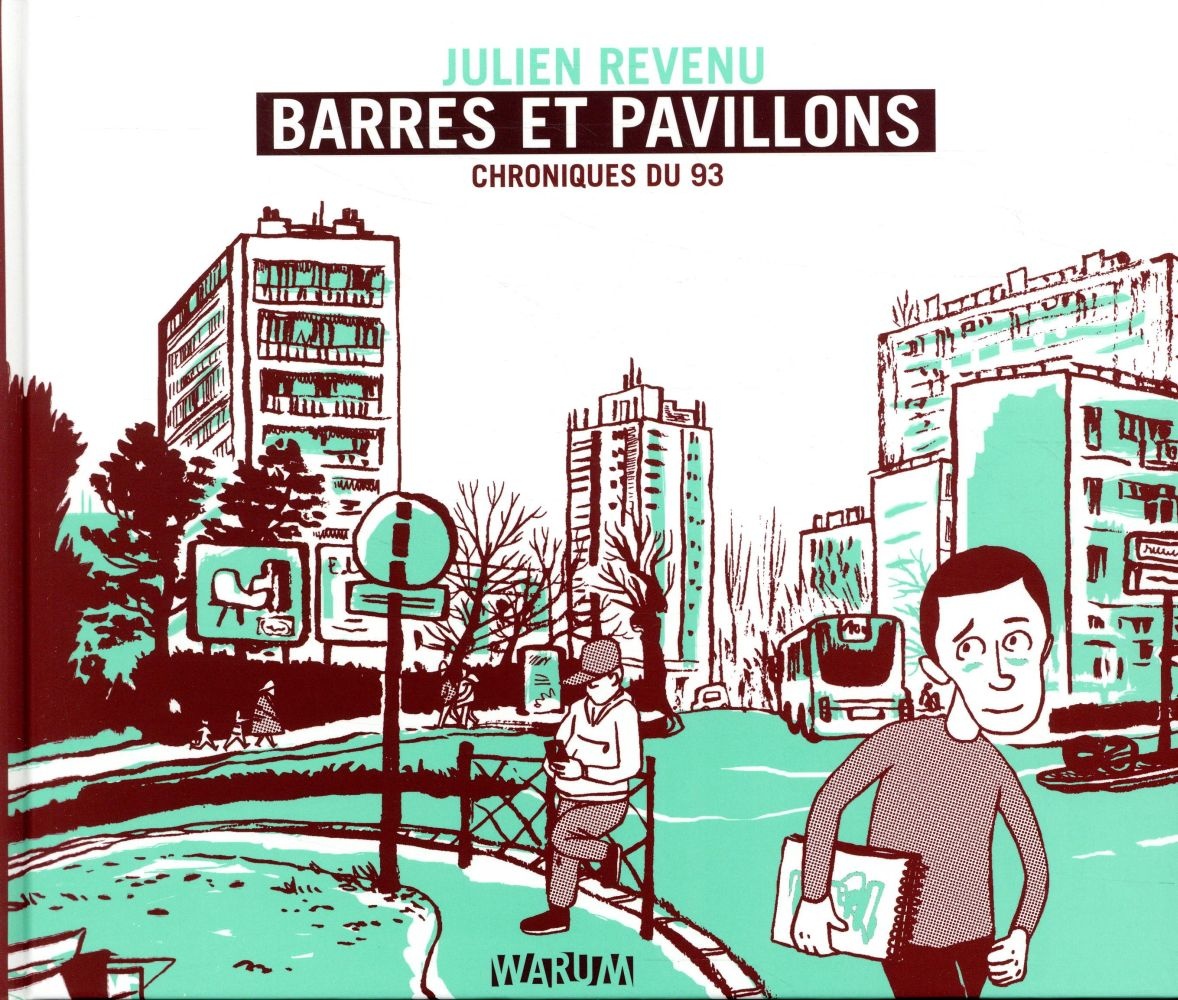 Barres et pavillons : Chroniques du 93