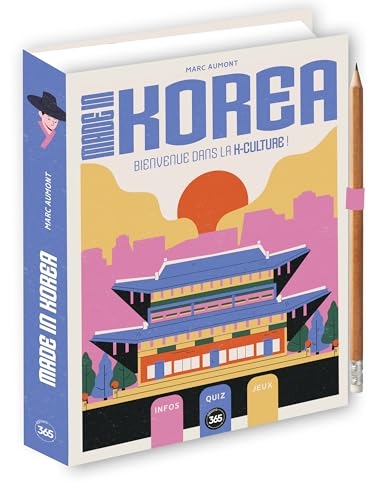 Made in Korea - Corée: Bienvenue dans la K-Culture !