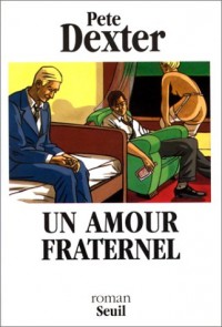 Un amour fraternel