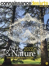 ARTS & NATURE 2022: CHAUMONT SUR LOIRE