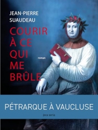 Courir à ce qui me brûle