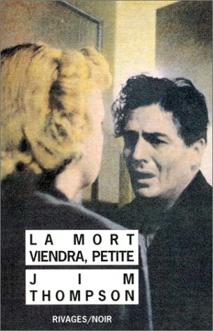 La Mort viendra petite [9782869301559]