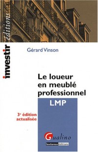 Le loueur en meublé professionnel LMP